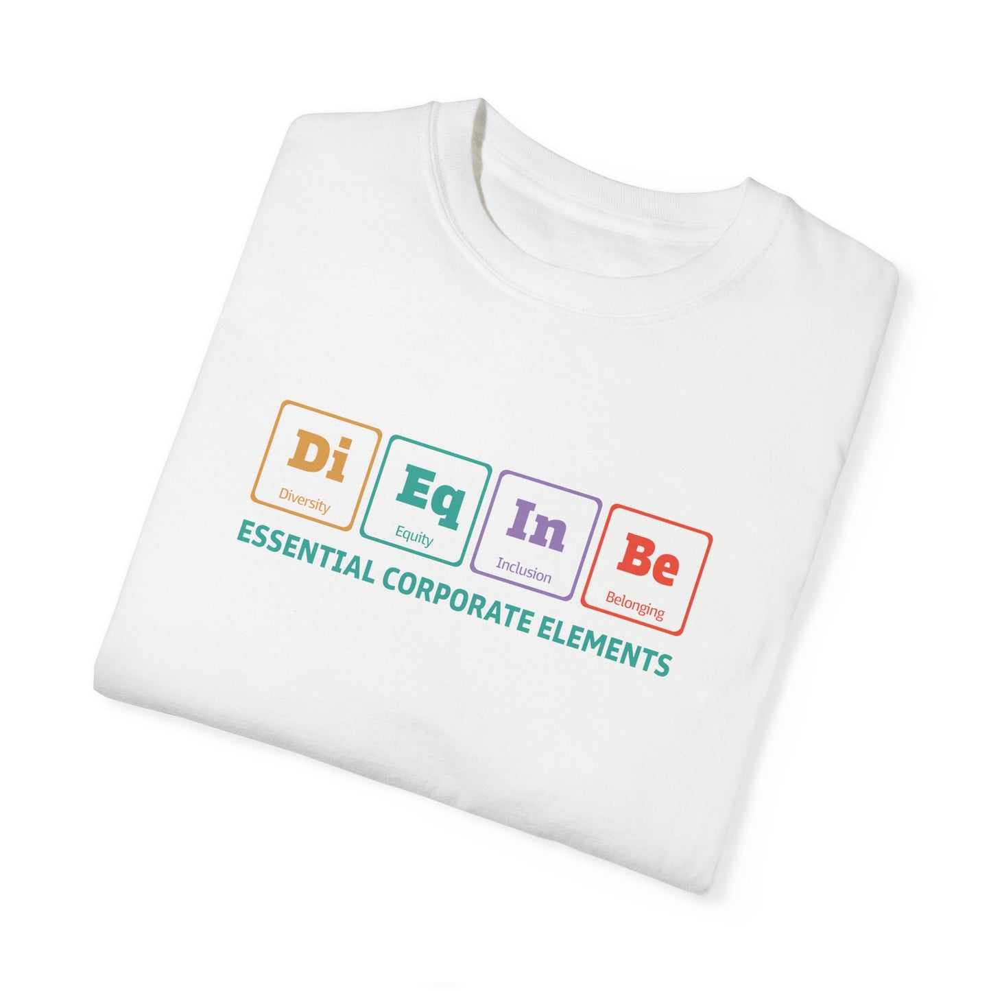 DEIB Essential Corporate Elements T-Shirt