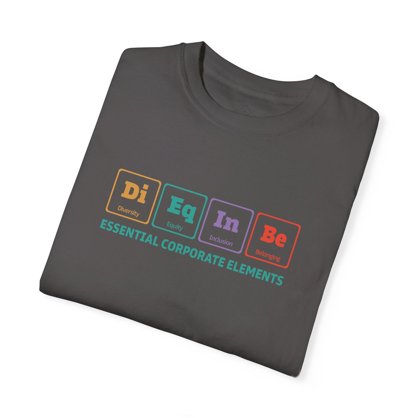 DEIB Essential Corporate Elements T-Shirt