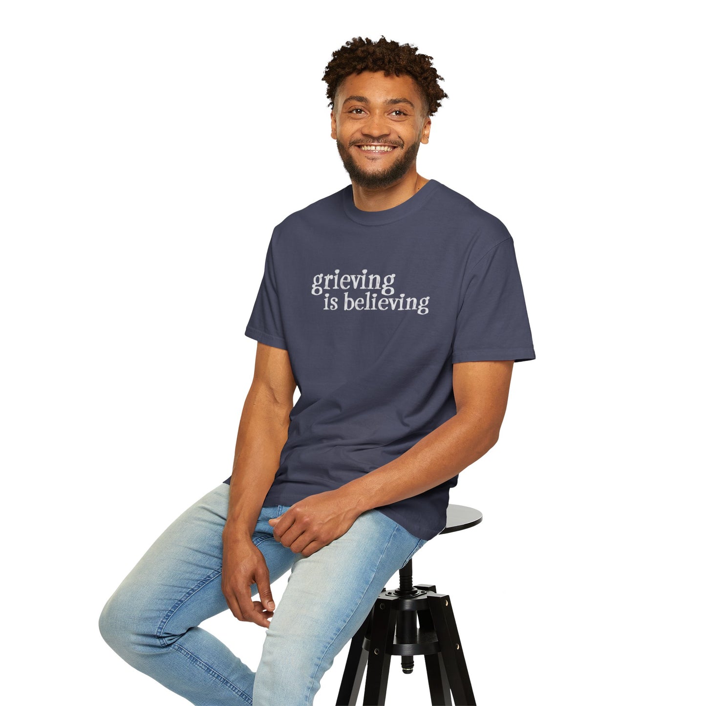 Grieving is Believing T-Shirt