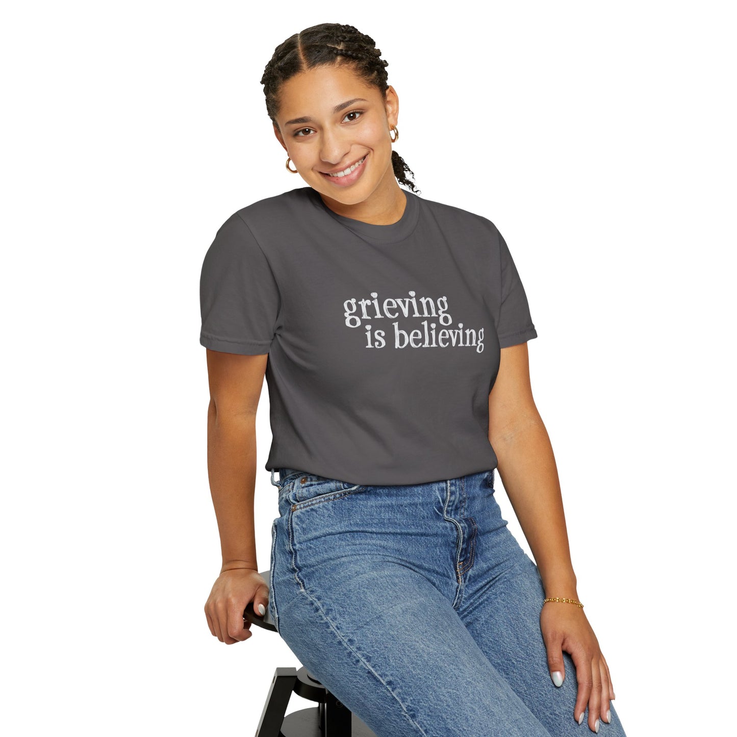 Grieving is Believing T-Shirt