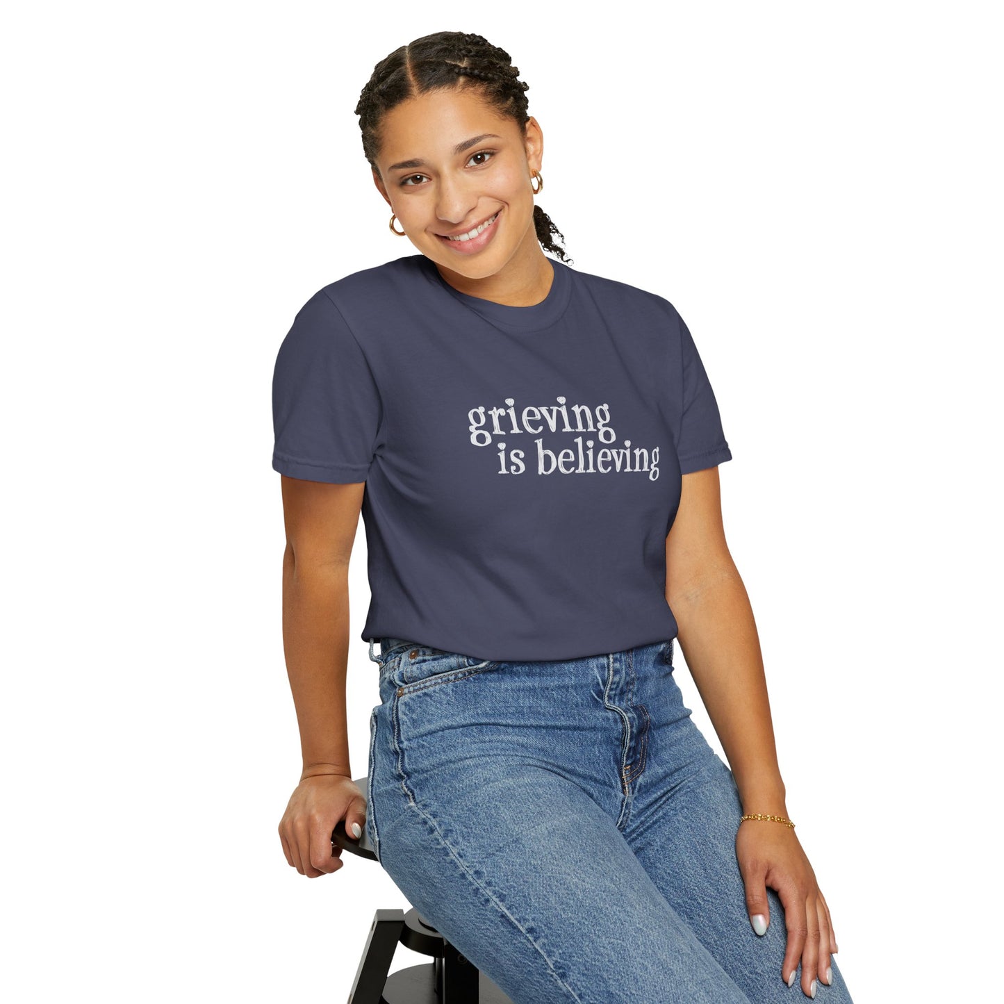 Grieving is Believing T-Shirt