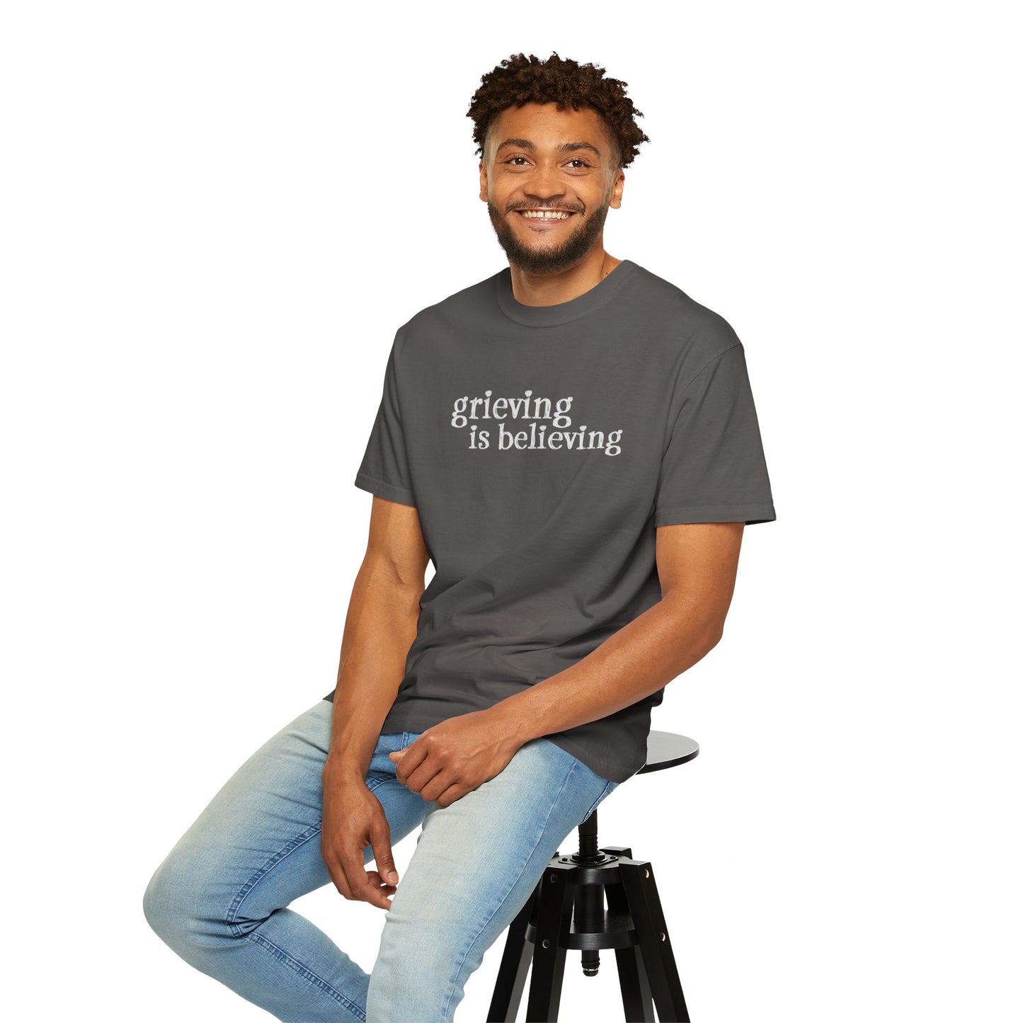 Grieving is Believing T-Shirt