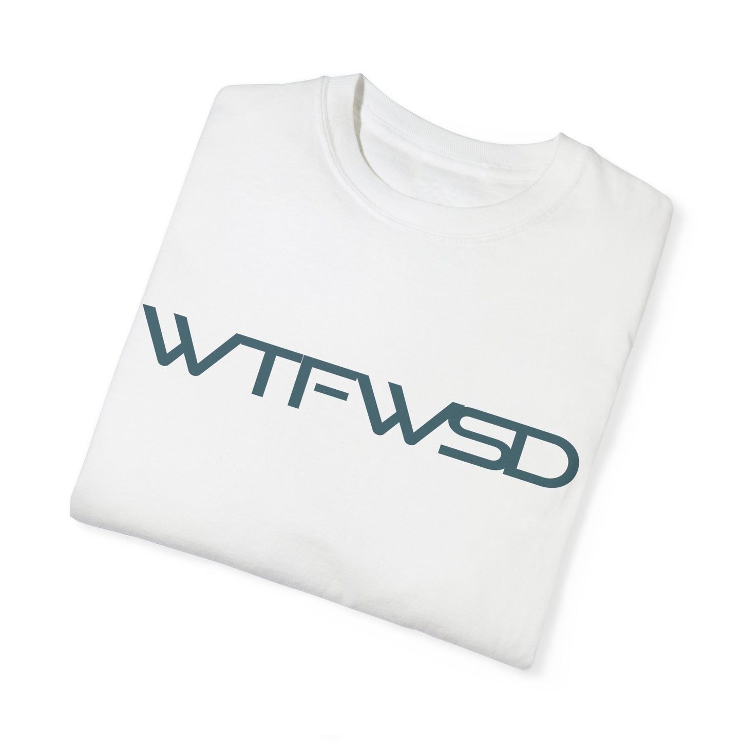 WTFWSD T-Shirt