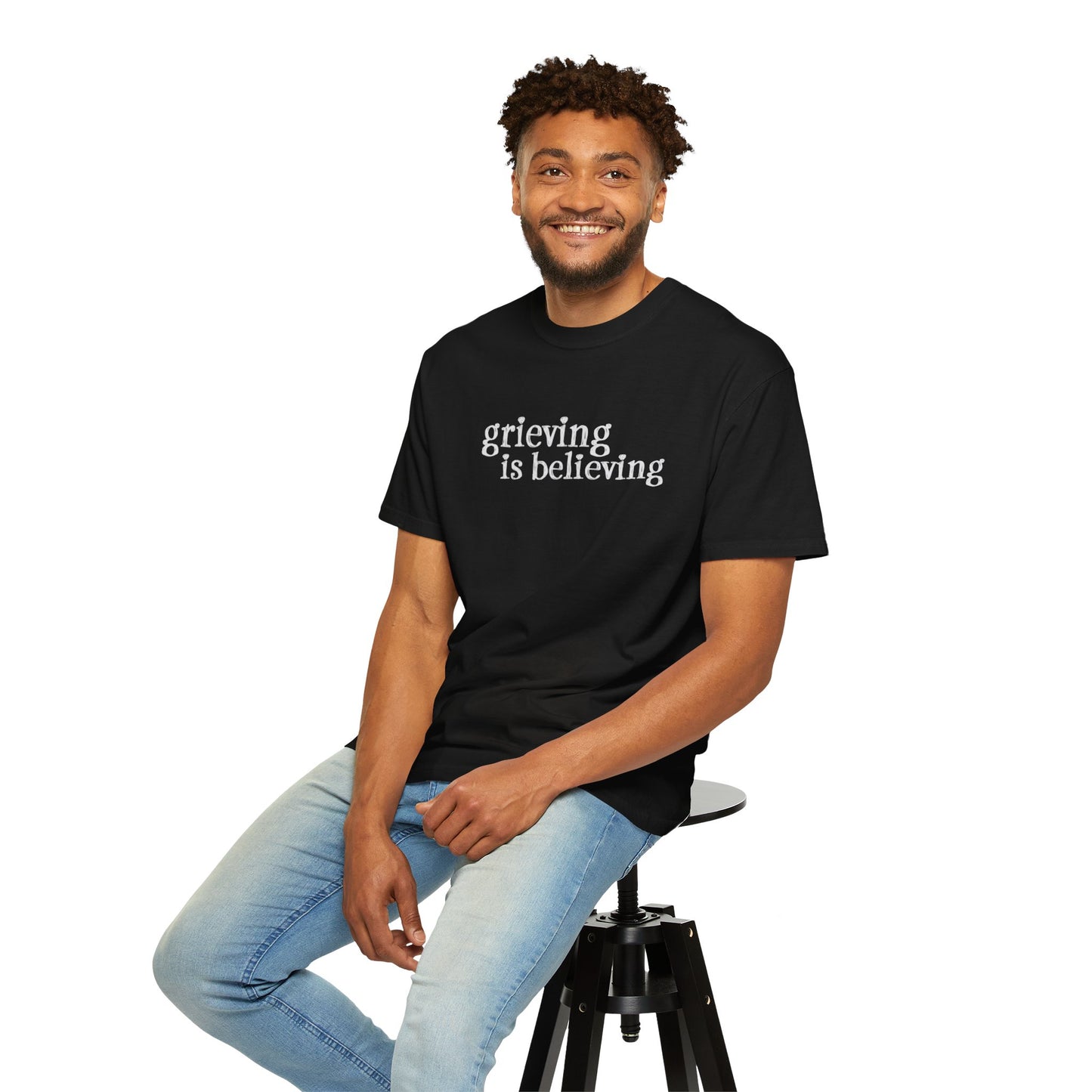 Grieving is Believing T-Shirt