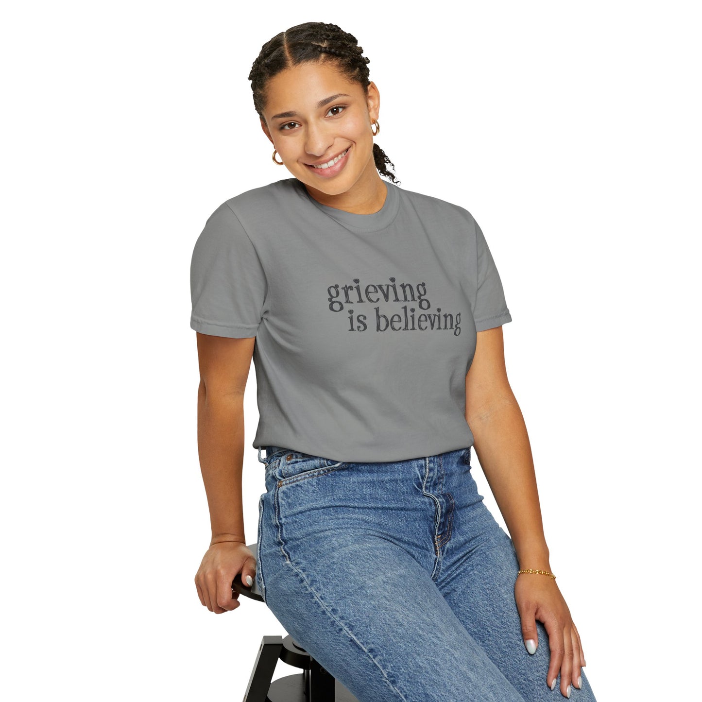 Grieving is Believing T-Shirt