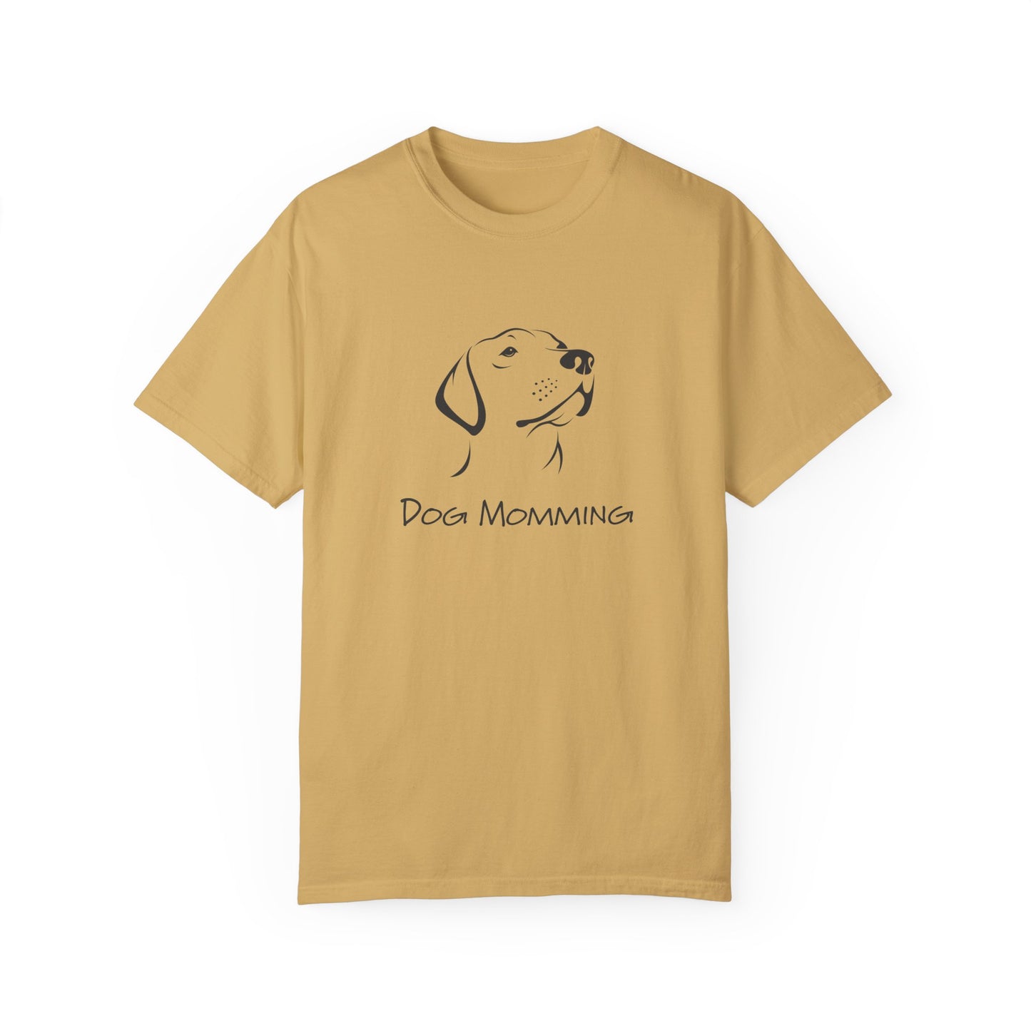 Dog Momming T-Shirt