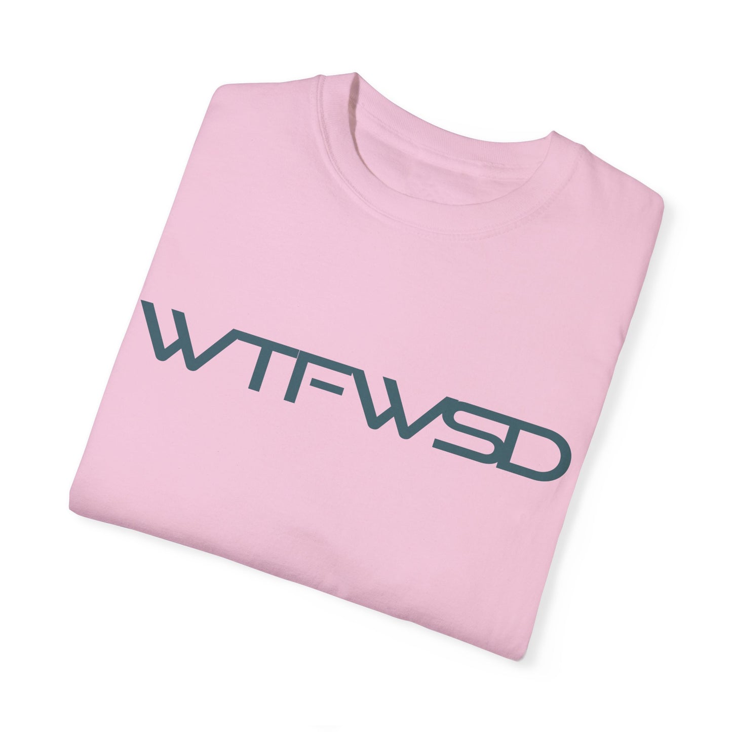 WTFWSD T-Shirt