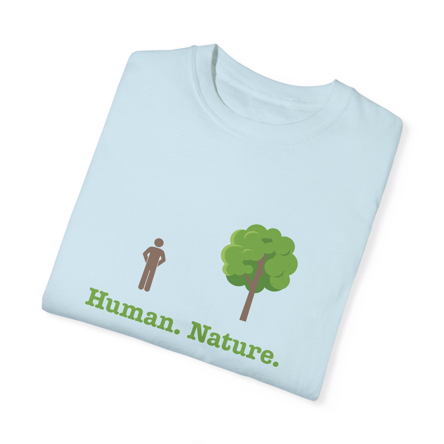 Human. Nature. T-Shirt