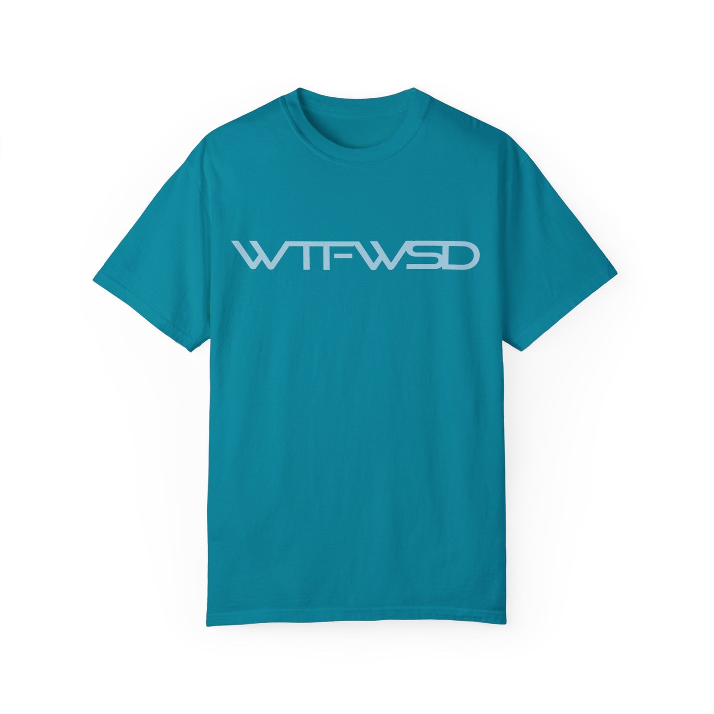 WTFWSD T-Shirt