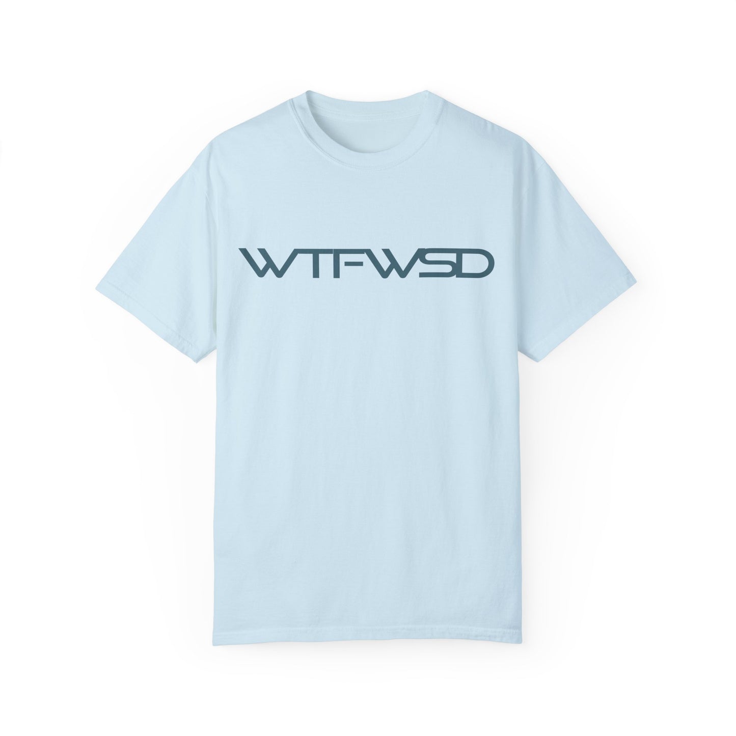 WTFWSD T-Shirt