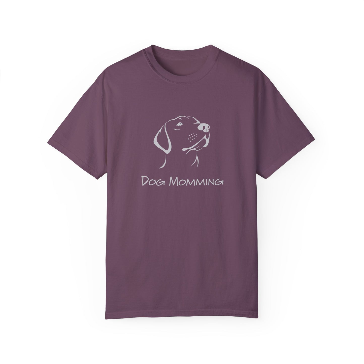 Dog Momming T-Shirt