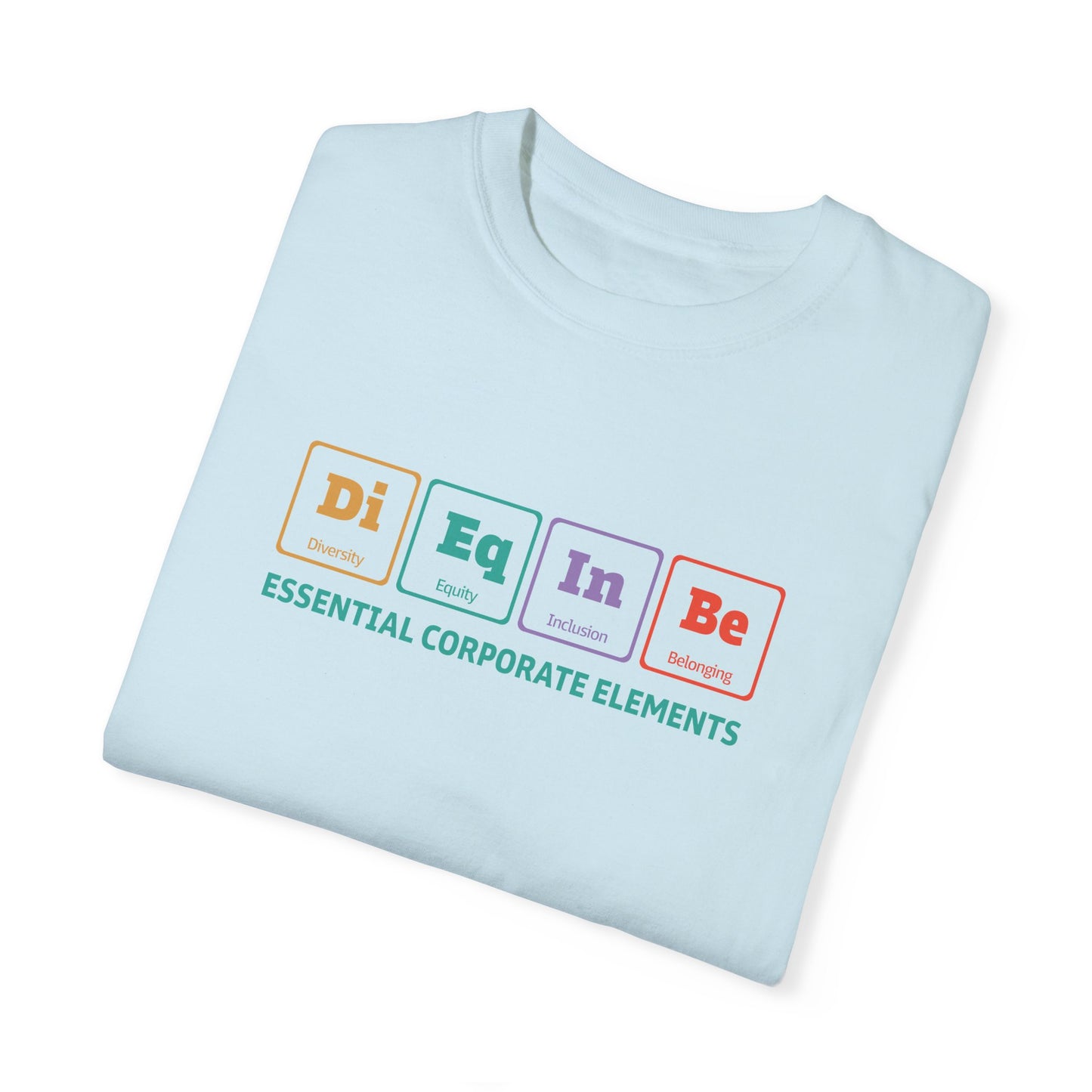 DEIB Essential Corporate Elements T-Shirt